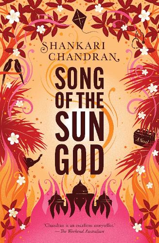 Paper book «Song of the Sun God: FROM THE WINNER OF THE MILES FRANKLIN LITERARY AWARD», author Shankari Chandran - фото №1