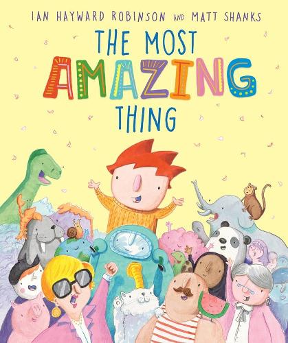 Бумажная книга «The Most Amazing Thing», автор Ян Хейворд Робинсон - фото №1