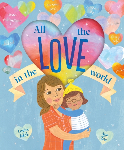 Бумажная книга «All the Love in the World», автор Луиза Феделе - фото №1