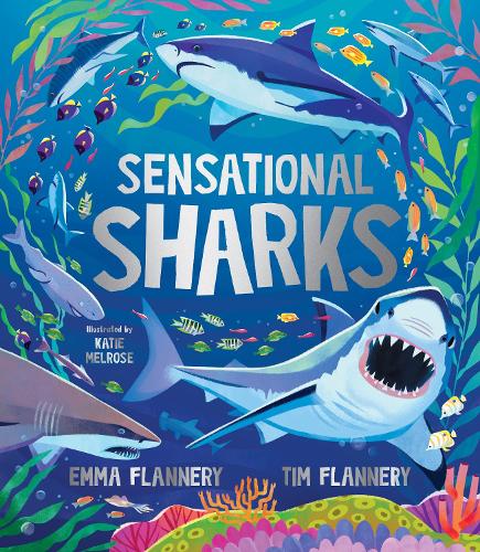 Бумажная книга «Sensational Sharks», авторов Эмма Флэннери, Тим Флэннери - фото №1