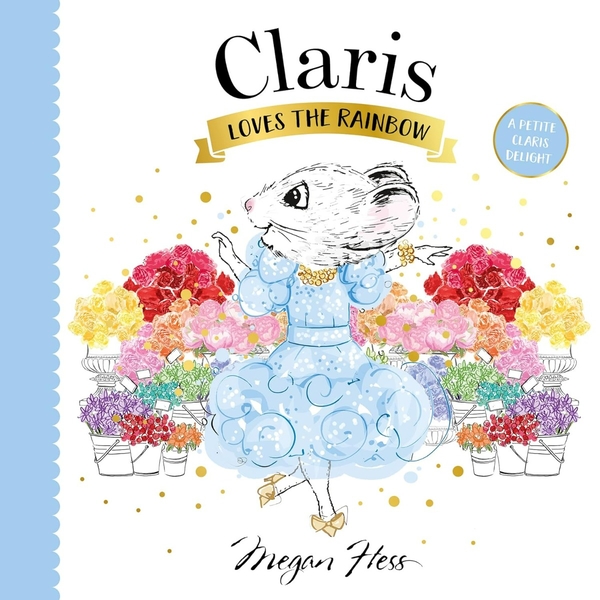 Бумажная книга «Claris Loves the Rainbow: A Petite Claris Delight», автор Меган Хесс - фото №1