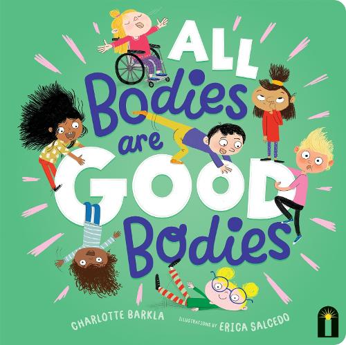 Бумажная книга «All Bodies Are Good Bodies», автор Шарлотта Баркла - фото №1