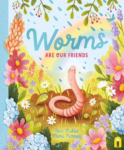 Бумажная книга «Worms Are Our Friends», автор Тони Д'Алиа - фото №1