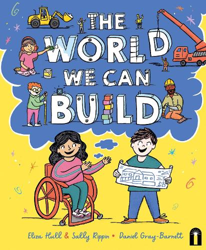 Бумажная книга «The World We Can Build», авторов Элиза Халл, Салли Риппин - фото №1