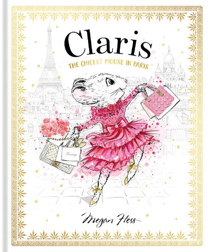Бумажная книга «Claris: The Chicest Mouse in Paris: Claris #1», автор Меган Хесс - фото №1