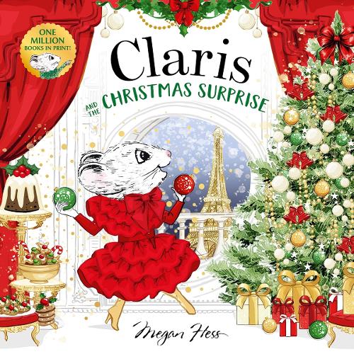 Бумажная книга «Claris and the Christmas Surprise: A Claris Storybook», автор Меган Хесс - фото №1
