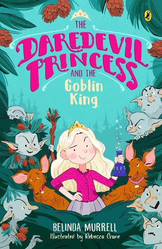 Паперова книга «The Daredevil Princess and the Goblin King (Book 2)», автор Белінда Маррелл - фото №1