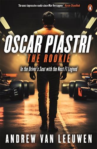 Бумажная книга «Oscar Piastri: The Rookie: In The Driver's Seat with the Next F1 Legend», автор Эндрю ван Левен - фото №1