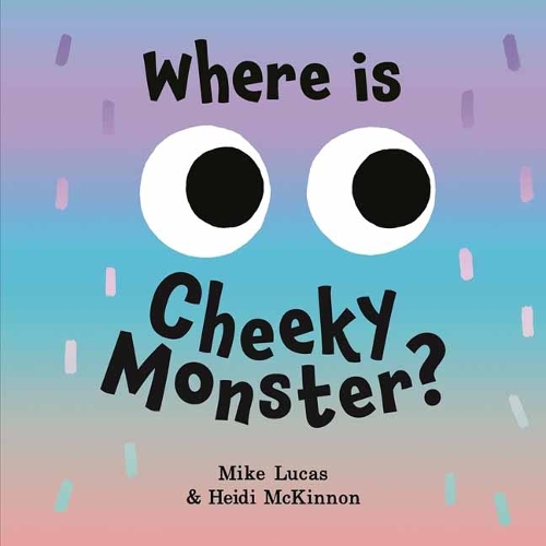 Паперова книга «Where is Cheeky Monster?», автор Майк Лукас - фото №1