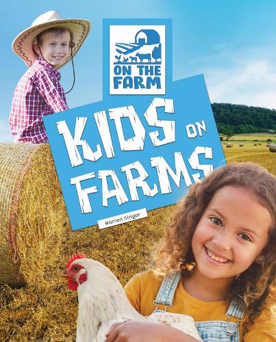 Паперова книга «Kids on Farms», автор Уоррен Сінгер - фото №1