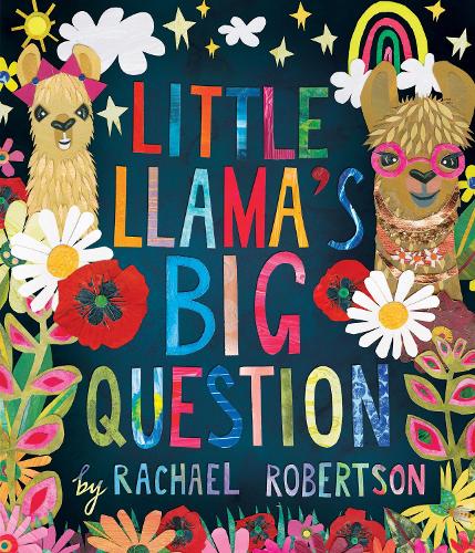 Паперова книга «Little Llama's Big Question», автор Рейчел Робертсон - фото №1