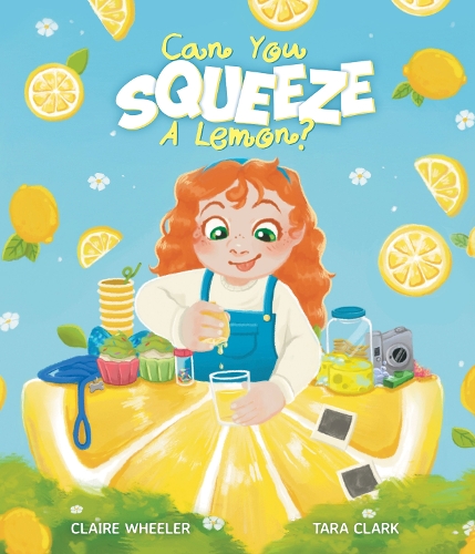 Бумажная книга «Can You Squeeze a Lemon?», автор Клэр Уилер - фото №1