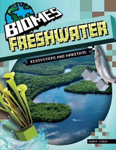 Бумажная книга «Freshwater Ecosystems and Habitats», автор Уоррен Сингер - фото №1