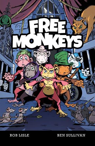 Бумажная книга «Free Monkeys», автор Роб Лисл - фото №1