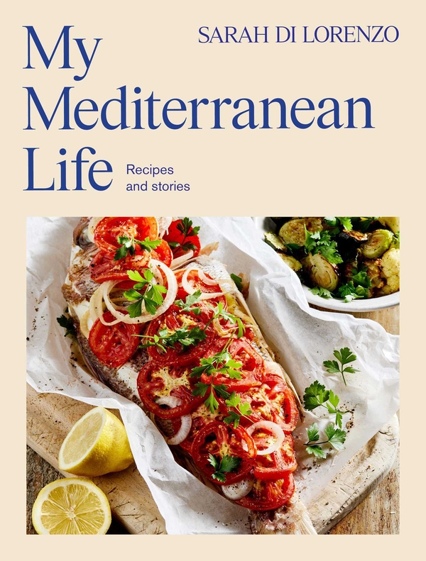 Бумажная книга «My Mediterranean Life: Recipes and stories», автор Сара Ди Лоренцо - фото №1
