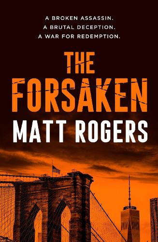 Паперова книга «The Forsaken: A TOP TEN BESTSELLER», автор Метт Роджерс - фото №1