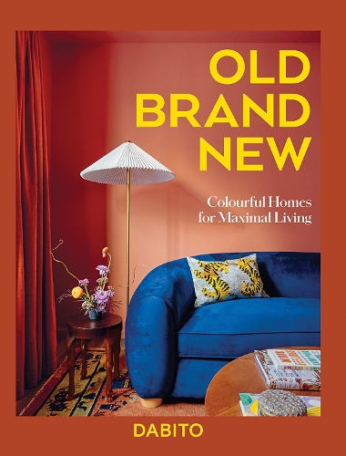 Бумажная книга «Old Brand New: Colourful Homes For Maximal Living», автор Дабито - фото №1