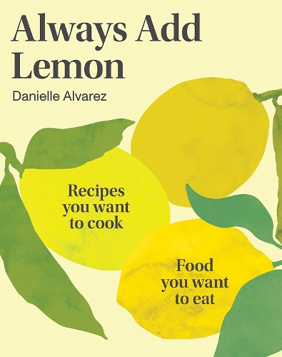 Бумажная книга «Always Add Lemon», автор Даниэль Альварес - фото №1