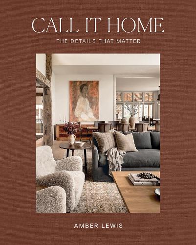 Паперова книга «Call It Home: The Details That Matter» - фото №1