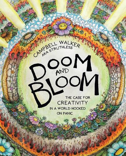 Паперова книга «Doom and Bloom: The Case for Creativity in a World Hooked on Panic», автор Кемпбелл Вокер - фото №1