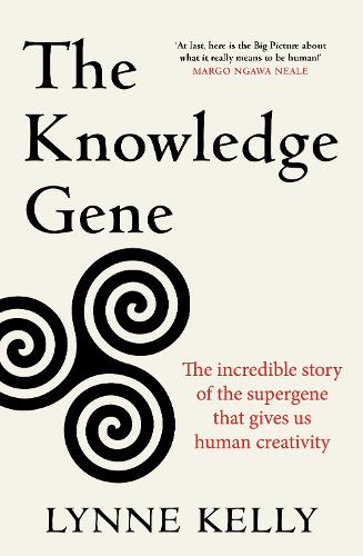 Бумажная книга «The Knowledge Gene: The incredible story of the supergene that gives us human creativity», автор Линн Келли - фото №1