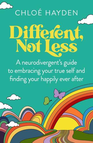 Бумажная книга «Different, Not Less: A neurodivergent's guide to embracing your true self and finding your happily ever after» - фото №1
