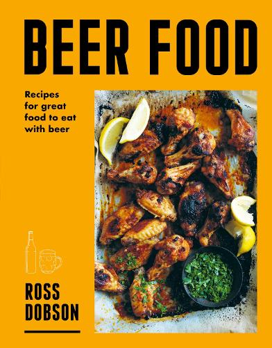 Бумажная книга «Beer Food: Recipes for great food to eat with beer» - фото №1