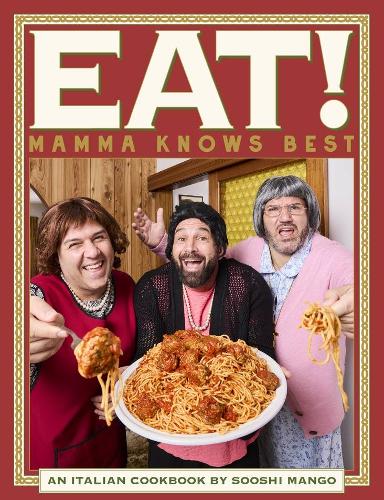 Бумажная книга «Eat! An Italian Cookbook by Sooshi Mango: Mamma Knows Best», авторов Эндрю Манфре, Карло Саланитри, Джо Саланитри - фото №1