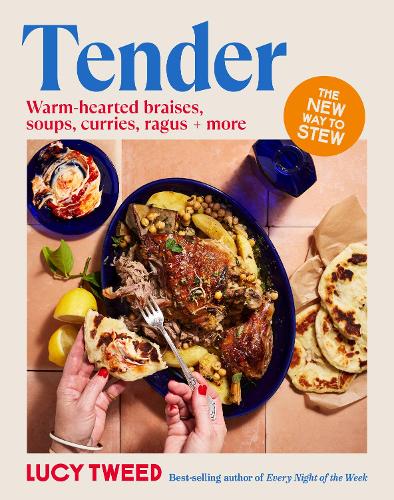 Бумажная книга «Tender: From basic braises to the new stew, soups to swill in and carby cushions -  over 90 recipes to access the sauce of happiness», автор Люси Твид - фото №1