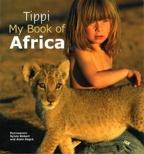 Паперова книга «Tippi My Book of Africa», автор Тіппі Дегре - фото №1