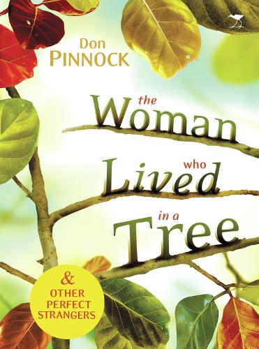 Бумажная книга «The woman who lived in a tree and other perfect strangers», автор Дон Пиннок - фото №1