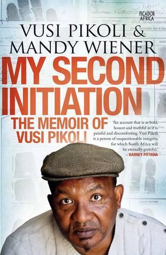 Бумажная книга «My Second Initiation: The Memoir of Vusi Pikoli», автор Вуси Пиколи - фото №1