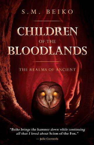 Бумажная книга «Children of the Bloodlands: The Realms of Ancient Book 2», автор С. М. Бейко - фото №1