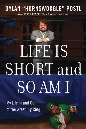 Бумажная книга «Life Is Short & So Am I», автор Дилан Хорнсвоггл Постл - фото №1