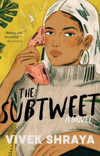 Паперова книга «The Subtweet: A Novel», автор Вівек Шрайя - фото №1