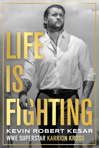 Паперова книга «Life is Fighting», автор Кевін Кесар - фото №1