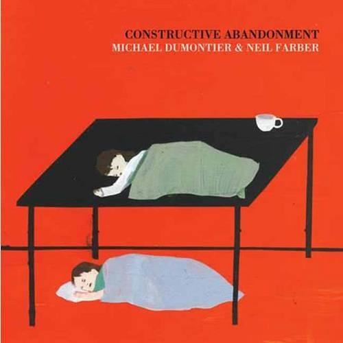 Паперова книга «Constructive Abandonment», авторів Майкл Дюмонтьє, Ніл Фарбер - фото №1