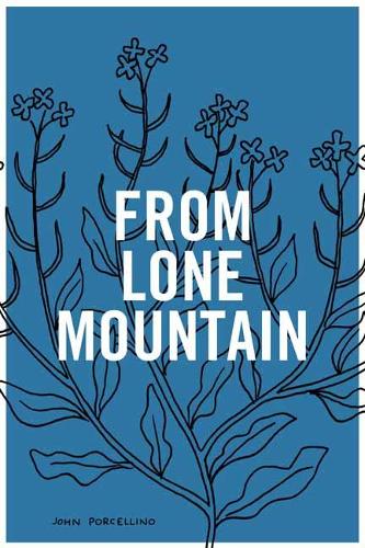 Паперова книга «From Lone Mountain», автор Джон Порчелліно - фото №1