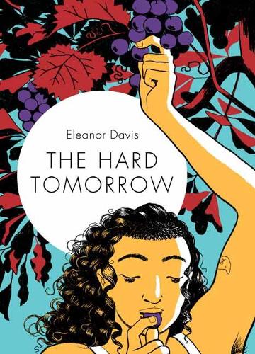 Паперова книга «The Hard Tomorrow», автор Елеонора Девіс - фото №1