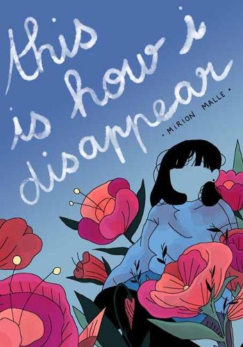 Бумажная книга «This Is How I Disappear», автор Мирион Малле - фото №1
