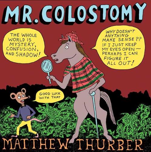 Паперова книга «Mr. Colostomy», автор Метью Турбер - фото №1