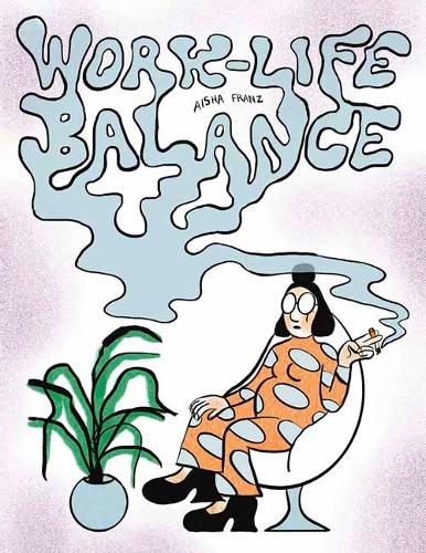 Паперова книга «Work-Life Balance», авторів Айша Франц, Ніколас Хоуд - фото №1