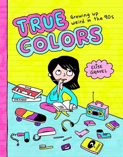 Паперова книга «True Colors», автор Еліз Ґравел - фото №1