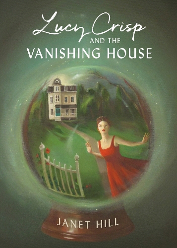 Паперова книга «Lucy Crisp and the Vanishing House», автор Джанет Хілл - фото №1