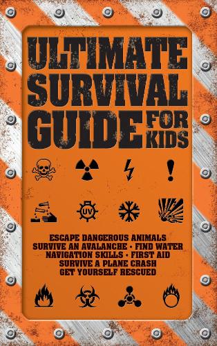 Бумажная книга «Ultimate Survival Guide for Kids», автор Роб Колсон - фото №1