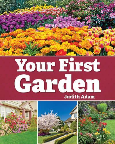 Бумажная книга «Your First Garden», автор Джудит Адам - фото №1