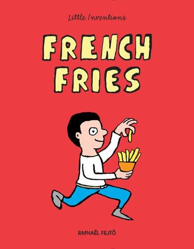  «French Fries (Little Inventions)» - фото №1