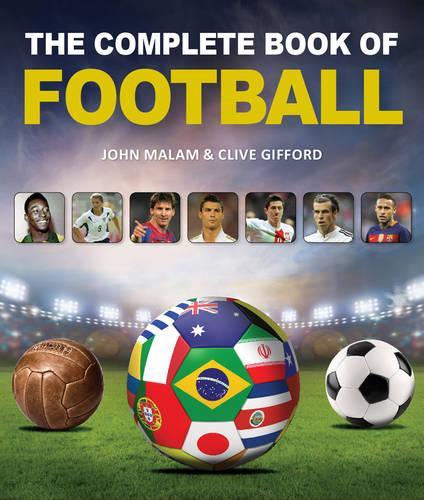 Бумажная книга «Complete Book of Football», авторов Клайв Гиффорд, Джон Малам - фото №1