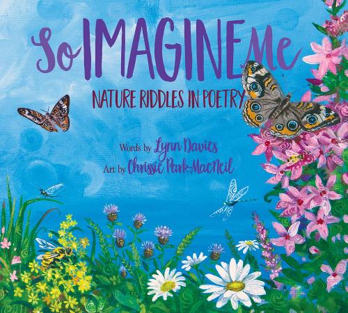 Паперова книга «So Imagine Me: Nature Riddles in Poetry», автор Лінн Девіс - фото №1