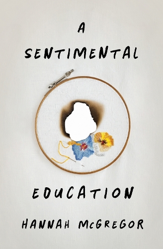 Паперова книга «A Sentimental Education», автор Ханна МакГрегор - фото №1